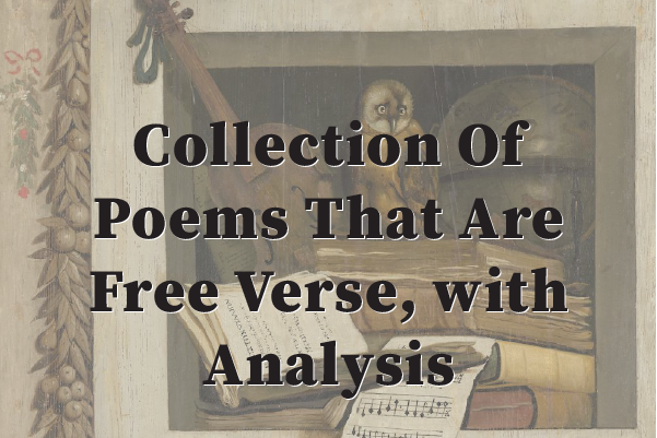 Collection Of Poems That Are Free Verse