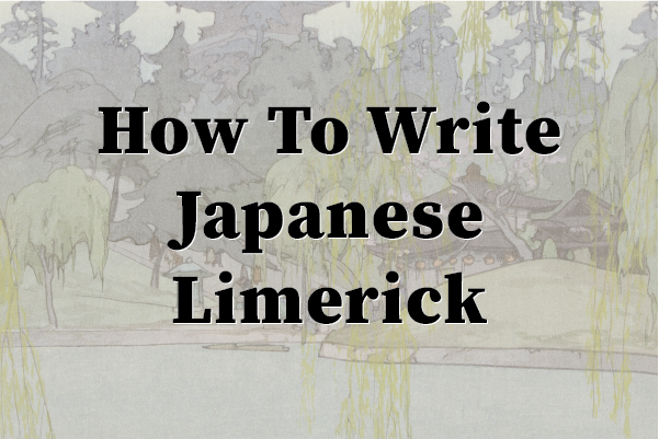 How to Write Japanese Limerick